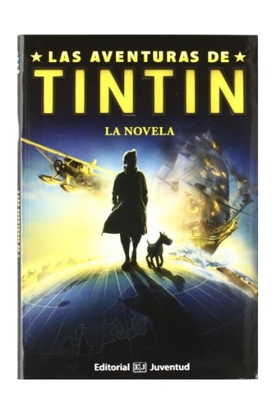 Las aventuras de Tintín (basado en el guión de la película)